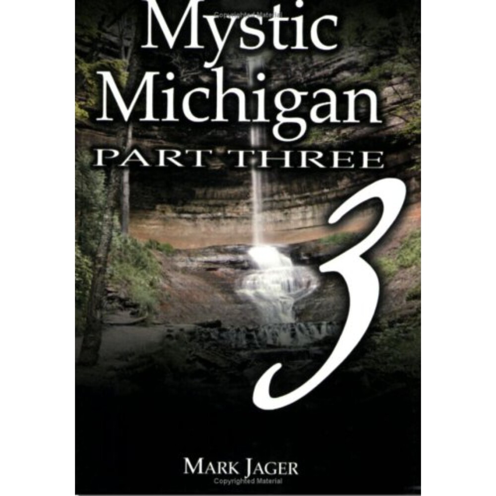 Mystic Michigan: Vol. 3 (Tales of the Supernatural) Paperback Book